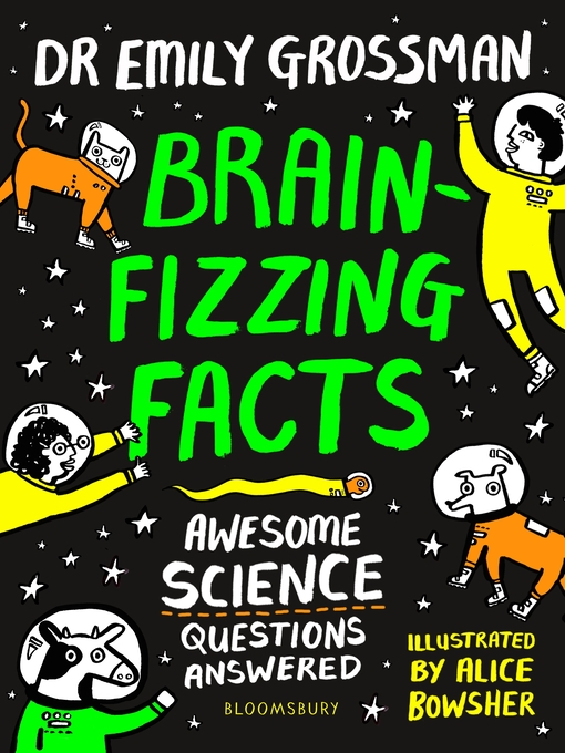 Title details for Brain-fizzing Facts by Emily Grossman - Wait list